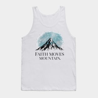 Faith moves mountain Tank Top